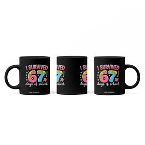 I Survived 67 Days of School Coffee Mug Cute 6 7 Six Seven Chaos Survivor for Students Teachers TS02 Print Your Wear