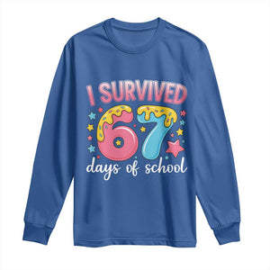 I Survived 67 Days of School Long Sleeve Shirt Cute 6 7 Six Seven Chaos Survivor for Students Teachers TS02 Royal Blue Print Your Wear