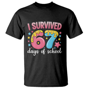 I Survived 67 Days of School T Shirt Cute 6 7 Six Seven Chaos Survivor for Students Teachers TS02 Black Print Your Wear