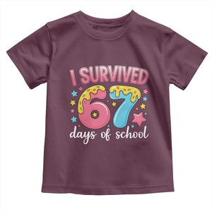 I Survived 67 Days of School Toddler T Shirt Cute 6 7 Six Seven Chaos Survivor for Students Teachers TS02 Maroon Print Your Wear
