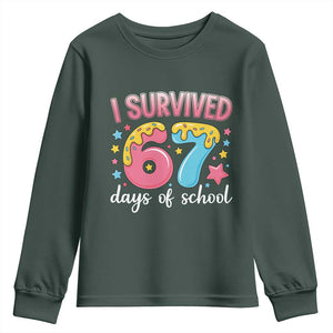 I Survived 67 Days of School Youth Sweatshirt Cute 6 7 Six Seven Chaos Survivor for Students Teachers TS02 Dark Forest Green Print Your Wear