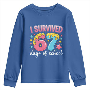 I Survived 67 Days of School Youth Sweatshirt Cute 6 7 Six Seven Chaos Survivor for Students Teachers TS02 Royal Blue Print Your Wear
