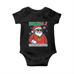 Feeling 67 This Christmas Baby Onesie Funny Cool Santa Six Seven Meme Holiday TS02 Black Print Your Wear