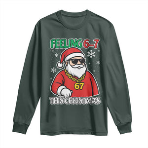 Feeling 67 This Christmas Long Sleeve Shirt Funny Cool Santa Six Seven Meme Holiday TS02 Dark Forest Green Print Your Wear