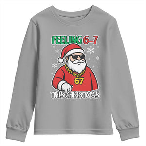 Feeling 67 This Christmas Youth Sweatshirt Funny Cool Santa Six Seven Meme Holiday TS02 Sport Gray Print Your Wear