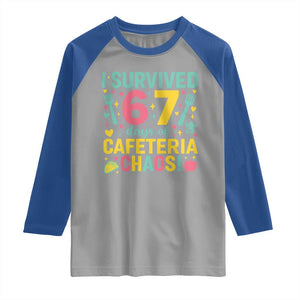 I Survived 67 Days of Cafeteria Chaos Raglan Shirt Funny School Lunch Duty TS02 Sport Gray Royal Print Your Wear