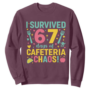 I Survived 67 Days of Cafeteria Chaos Sweatshirt Funny School Lunch Duty TS02 Maroon Print Your Wear