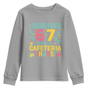 I Survived 67 Days of Cafeteria Chaos Youth Sweatshirt Funny School Lunch Duty TS02 Sport Gray Print Your Wear