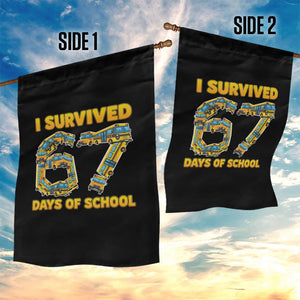 Funny School Bus Driver Garden Flag I Survived 67 Days of School TS02 Print Your Wear