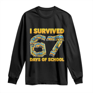 Funny School Bus Driver Long Sleeve Shirt I Survived 67 Days of School TS02 Black Print Your Wear