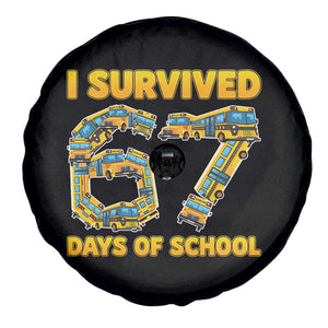 Funny School Bus Driver Spare Tire Cover I Survived 67 Days of School TS02 Print Your Wear