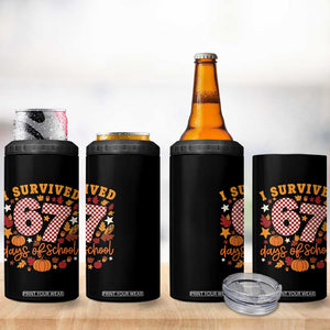 I Survived 67 Days of School 4 in 1 Can Cooler Tumbler Autumn Fall Leaves Back To School TS02 Print Your Wear