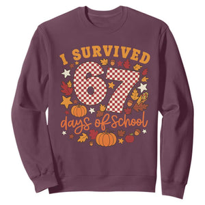 I Survived 67 Days of School Sweatshirt Autumn Fall Leaves Back To School TS02 Maroon Print Your Wear