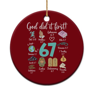 God Did It First 6 7 Ceramic Ornament Funny Christian Bible Verse Meme 67 References TS02 1pc Red Print Your Wear