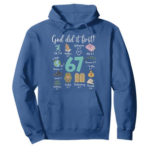 God Did It First 6 7 Hoodie Funny Christian Bible Verse Meme 67 References TS02 Royal Blue Print Your Wear