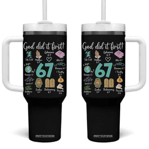 God Did It First 6 7 Tumbler With Handle Funny Christian Bible Verse Meme 67 References TS02 One Size: 40 oz Black Print Your Wear