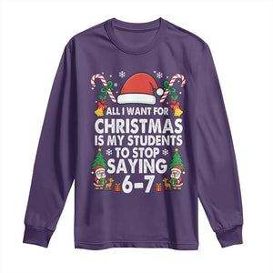 Funny Anti Six Seven Teacher Christmas Long Sleeve Shirt My Students To Stop Saying 67 Santa Hat Candy Canes TS02 Purple Print Your Wear