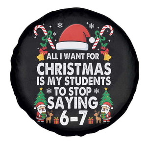 Funny Anti Six Seven Teacher Christmas Spare Tire Cover My Students To Stop Saying 67 Santa Hat Candy Canes TS02 Print Your Wear