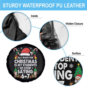 Funny Anti Six Seven Teacher Christmas Spare Tire Cover My Students To Stop Saying 67 Santa Hat Candy Canes TS02 Print Your Wear
