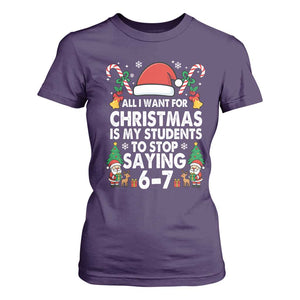 Funny Anti Six Seven Teacher Christmas T Shirt For Women My Students To Stop Saying 67 Santa Hat Candy Canes TS02 Purple Print Your Wear