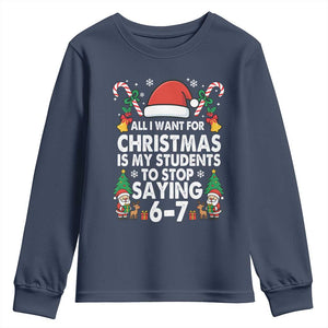 Funny Anti Six Seven Teacher Christmas Youth Sweatshirt My Students To Stop Saying 67 Santa Hat Candy Canes TS02 Navy Print Your Wear