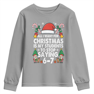 Funny Anti Six Seven Teacher Christmas Youth Sweatshirt My Students To Stop Saying 67 Santa Hat Candy Canes TS02 Sport Gray Print Your Wear
