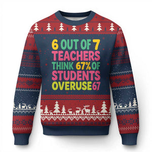 6 Out of 7 Teachers Think 67 Percent of Students Overuse 67 Ugly Christmas Sweater Funny Viral Meme Educators TS02 Navy Red Print Your Wear