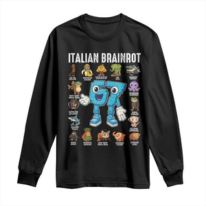 Italian Brainrot 67 Meme Long Sleeve Shirt Funny Six Seven Absurdist Viral Chaoscore Internet Humor Addicts TS02 Black Print Your Wear