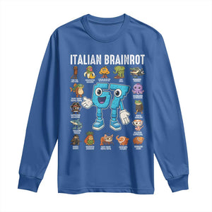 Italian Brainrot 67 Meme Long Sleeve Shirt Funny Six Seven Absurdist Viral Chaoscore Internet Humor Addicts TS02 Royal Blue Print Your Wear