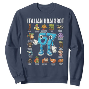 Italian Brainrot 67 Meme Sweatshirt Funny Six Seven Absurdist Viral Chaoscore Internet Humor Addicts TS02 Navy Print Your Wear