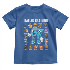 Italian Brainrot 67 Meme Toddler T Shirt Funny Six Seven Absurdist Viral Chaoscore Internet Humor Addicts TS02 Royal Blue Print Your Wear