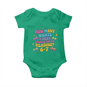 How Many Nights a Week Should You Be Reading 6 7 Baby Onesie Funny Book Meme for Teachers Students TS02 Irish Green Print Your Wear
