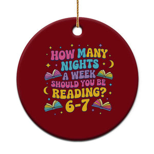 How Many Nights a Week Should You Be Reading 6 7 Ceramic Ornament Funny Book Meme for Teachers Students TS02 1pc Red Print Your Wear