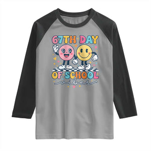 67th Day of School Vibes Raglan Shirt Cute Retro Smiling Face for Students & Teachers TS02 Sport Gray Black Print Your Wear