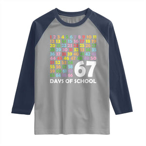 67 Days of School Raglan Shirt Colorful Countdown Grid Milestone Classroom Fun TS02 Sport Gray Navy Print Your Wear