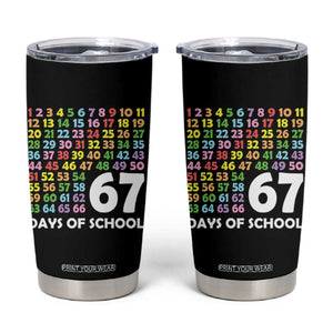 67 Days of School Tumbler Cup Colorful Countdown Grid Milestone Classroom Fun TS02 Black Print Your Wear