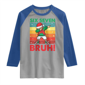 Six Seven Bruh Christmas Dabbing Raglan Shirt Funny 67 Meme Retro Santa Kid Vibes TS02 Sport Gray Royal Print Your Wear