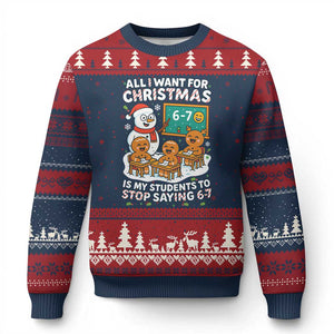 Gingerbread Classroom 67 Meme Ugly Christmas Sweater Funny Xmas Teacher My Students To Stop Saying Six Seven TS02 Navy Red Print Your Wear