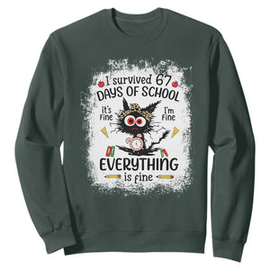 I Survived 67 Days of School Sweatshirt Funny Teacher Black Cat Chaos Everything Is Fine TS02 Dark Forest Green Print Your Wear