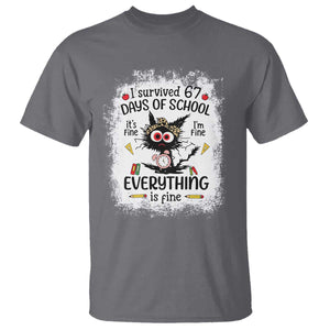 I Survived 67 Days of School T Shirt Funny Teacher Black Cat Chaos Everything Is Fine TS02 Charcoal Print Your Wear