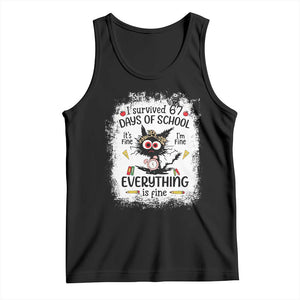 I Survived 67 Days of School Tank Top Funny Teacher Black Cat Chaos Everything Is Fine TS02 Black Print Your Wear