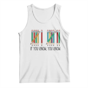 Funny 6 7 Pencil Humor Tank Top If You Know You Know Six Seven Joke TS02 White Print Your Wear