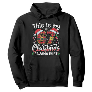 This Is My 67 Christmas Pajama Hoodie Funny Six Seven Buffalo Plaid Sleep Shirt Hot Xmas - Print Your Wear