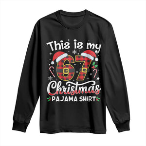 This Is My 67 Christmas Pajama Long Sleeve Shirt Funny Six Seven Buffalo Plaid Sleep Shirt Hot Xmas TS02 Black Print Your Wear