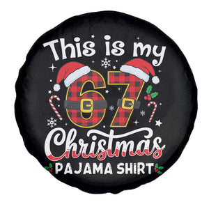 This Is My 67 Christmas Pajama Spare Tire Cover Funny Six Seven Buffalo Plaid Sleep Shirt Hot Xmas TS02 Print Your Wear