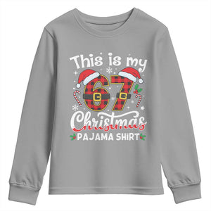This Is My 67 Christmas Pajama Youth Sweatshirt Funny Six Seven Buffalo Plaid Sleep Shirt Hot Xmas TS02 Sport Gray Print Your Wear