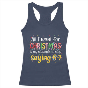 Funny Anti Six Seven Teacher Christmas Racerback Tank Top My Students To Stop Saying 67 Festive Lights TS02 Navy Print Your Wear