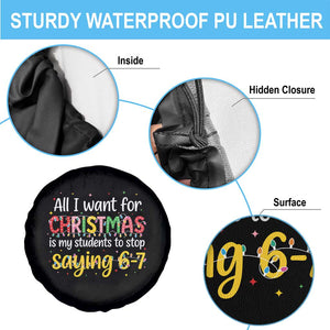 Funny Anti Six Seven Teacher Christmas Spare Tire Cover My Students To Stop Saying 67 Festive Lights TS02 Print Your Wear