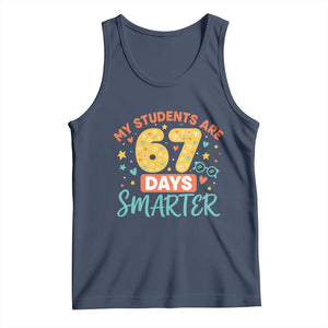 My Students Are 67 Days Smarter Tank Top Funny Sixe Seven Meme Cute Teacher Pride TS02 Navy Print Your Wear