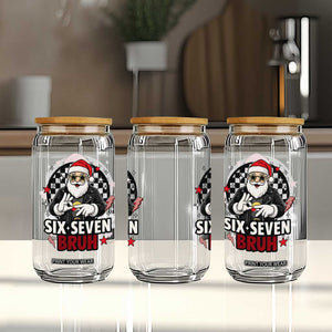 Six Seven Bruh Christmas Meme Glass Can Cool Santa 67 Hand Sign Street Style Vibes TS02 Print Your Wear